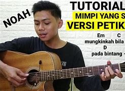 Lirik Lagu Noah Mimpi Yang Sempurna Kunci Gitar